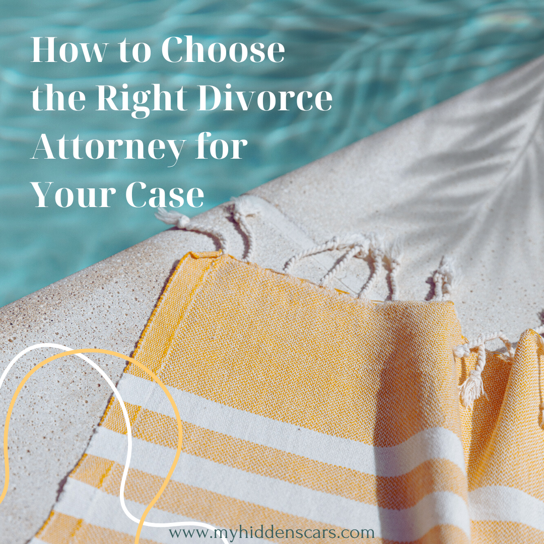 How to select the appropriate divorce attorney for your case while considering empowered divorce solutions.