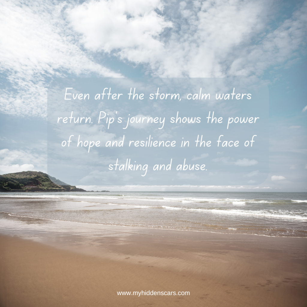 A serene beach with calm waves and a cloudy sky. Overlaid text reads: "Even after the storm, calm waters return." Much like in A Good Girl’s Guide to Murder, Pip's journey showcases hope and resilience against stalking and abuse.