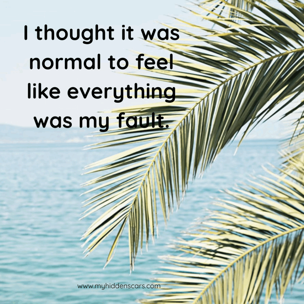 Palm tree frond in foreground with ocean and sky in background; overlaid text reads, "I thought it was normal to feel like everything was my fault." Subtle signs of emotional abuse can make you question your own reality.