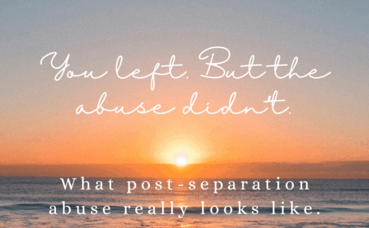 A sunset over the ocean with text: "You left. But the post-separation abuse didn't. What life after leaving can really look like.