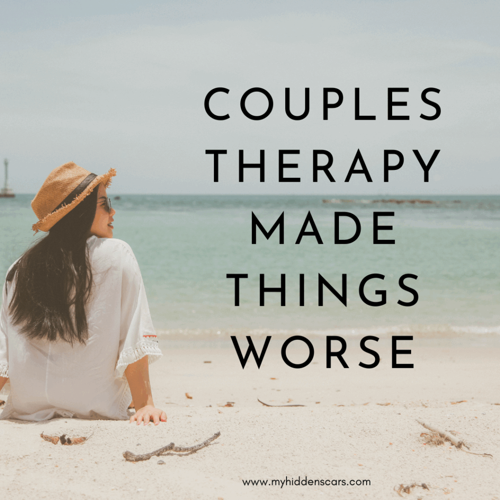 Woman sitting on a sandy beach looking at the ocean with the text "Couples Therapy made things worse" overlaid.